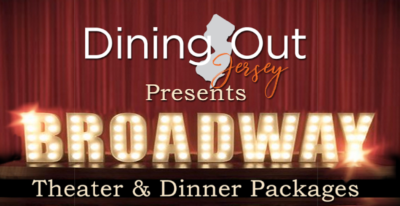 BROADWAY SHOW DINNER PACKAGES Dining Out Jersey Dining And 